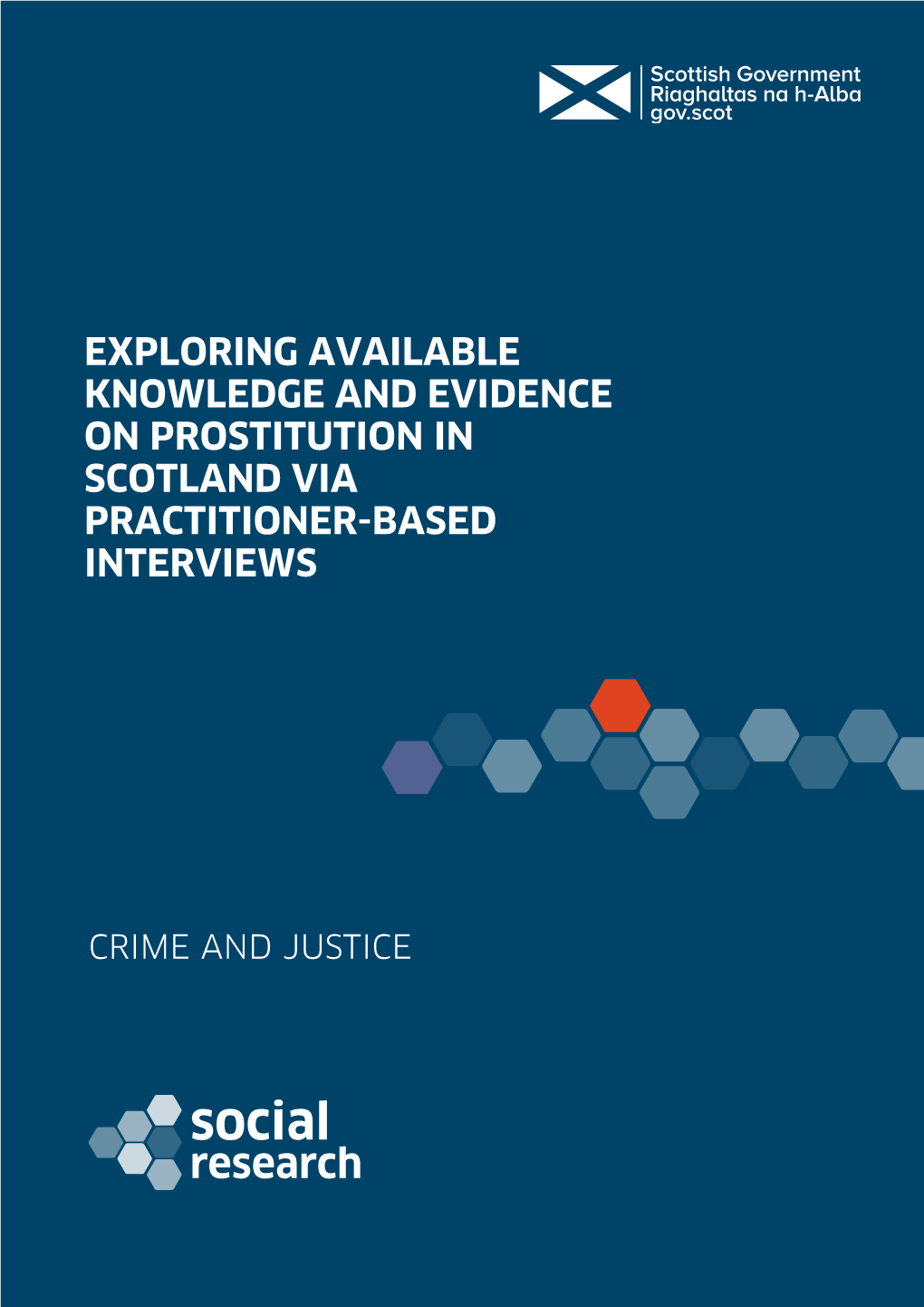 Exploring Available Knowledge and Evidence on Prostitution in Scotland Via Practitioner-Based Interviews