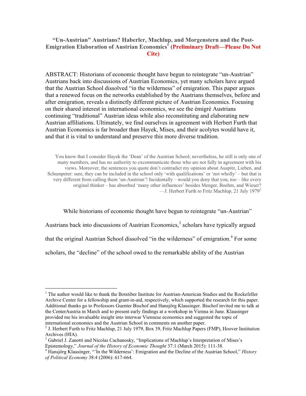 Haberler, Machlup, and Morgenstern and the Post- Emigration Elaboration of Austrian Economics1 (Preliminary Draft—Please Do Not Cite)