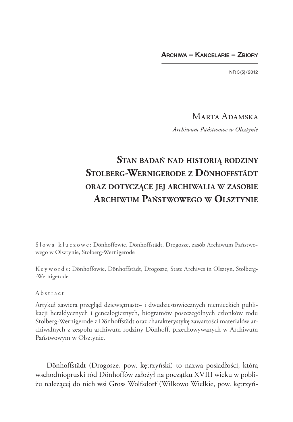 Stan Badań Nad Historią Rodziny Stolberg-Wernigerode Z Dönhoffstädt Oraz Dotyczące Jej Archiwalia W Zasobie Archiwum Państwowego W Olsztynie