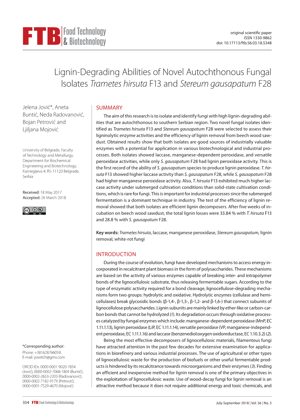 Lignin-Degrading Abilities of Novel Autochthonous Fungal Isolates Trametes Hirsuta F13 and Stereum Gausapatum F28
