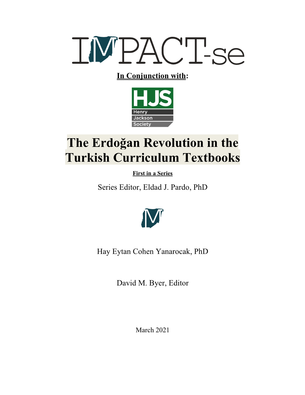 The Erdoğan Revolution in the Turkish Curriculum Textbooks First in a Series Series Editor, Eldad J