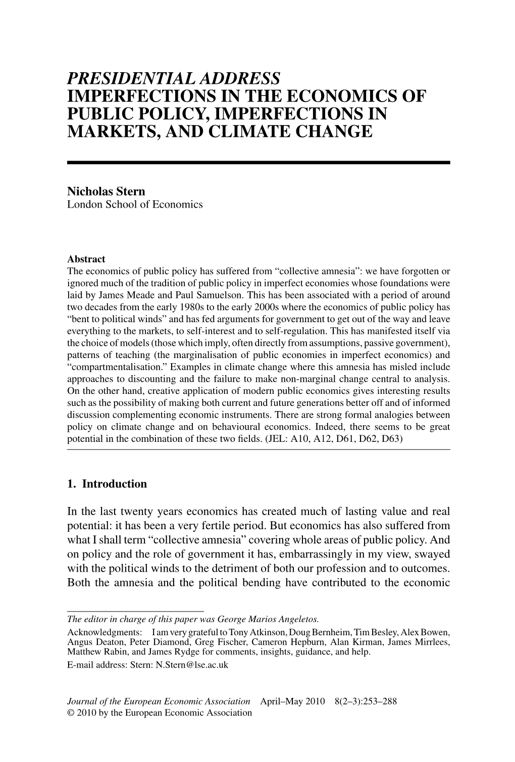 Presidential Address Imperfections in the Economics of Public Policy, Imperfections in Markets, and Climate Change