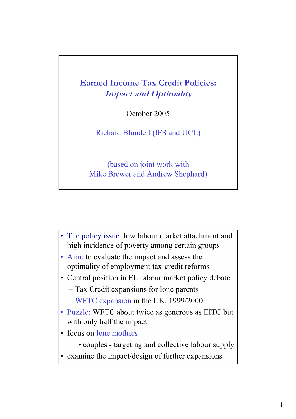 Earned Income Tax Credit Policies: Impact and Optimality