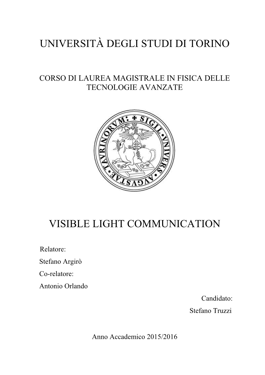 Visible Light Communication