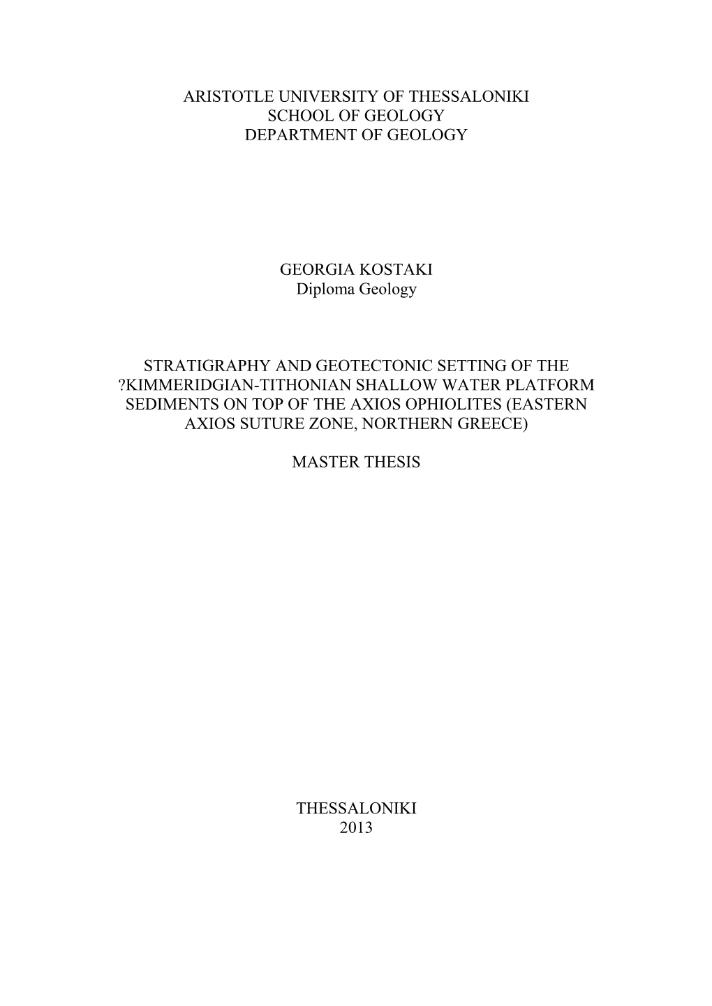 Aristotle University of Thessaloniki School of Geology Department of Geology