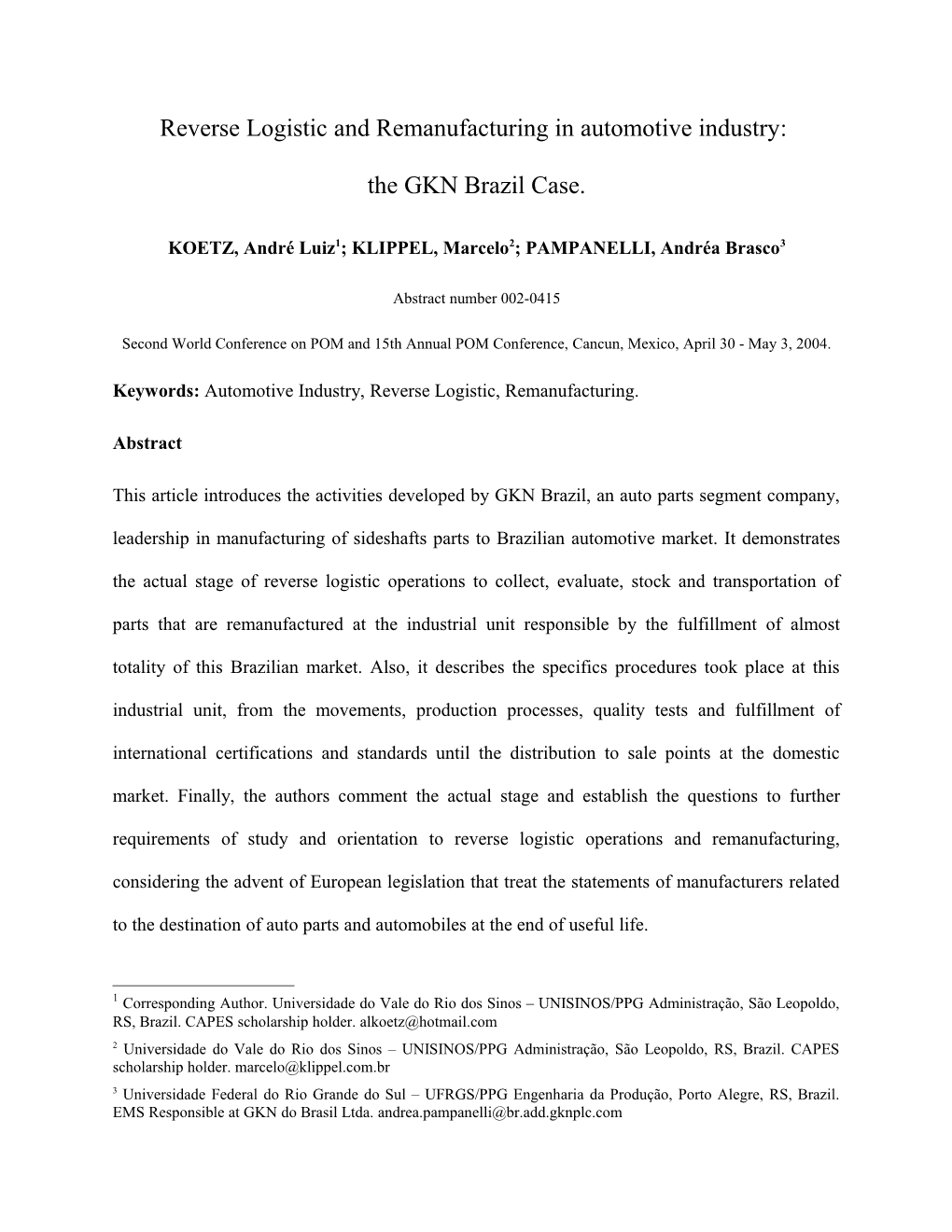 Reverse Logistic and Remanufacturing in Automotive Industry