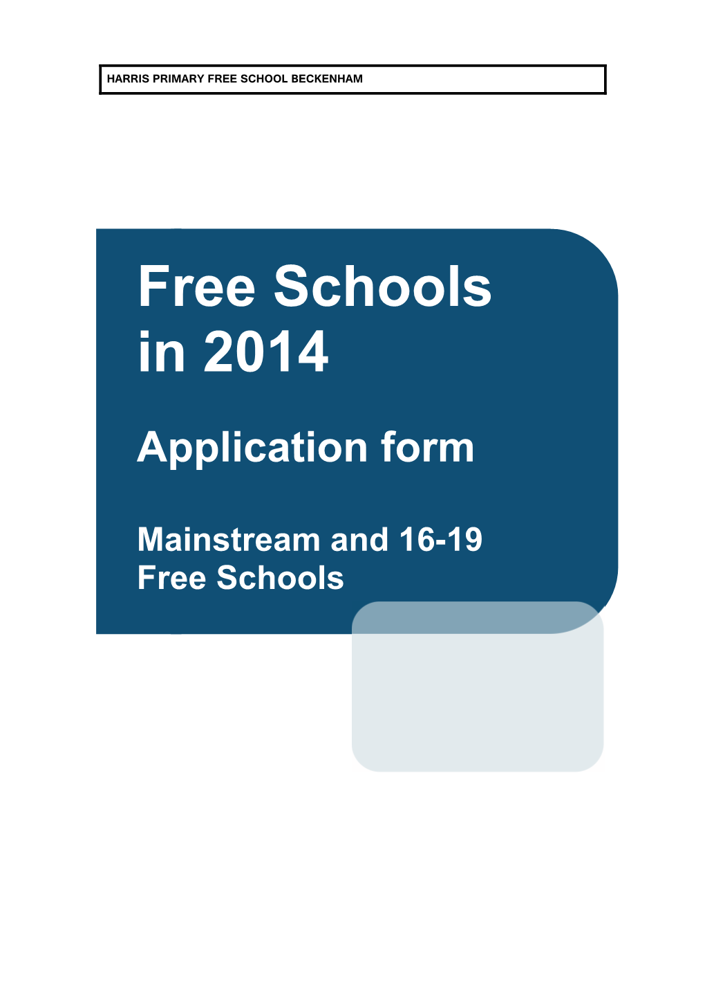 Free Schools in 2014