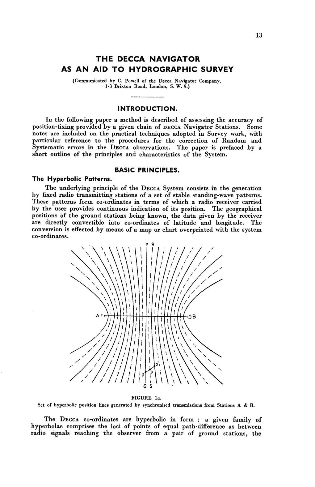 In the Following Paper a Method Is Described of Assessing the Accuracy of Position-Fixing Provided by a Given Chain of Decc a Navigator Stations