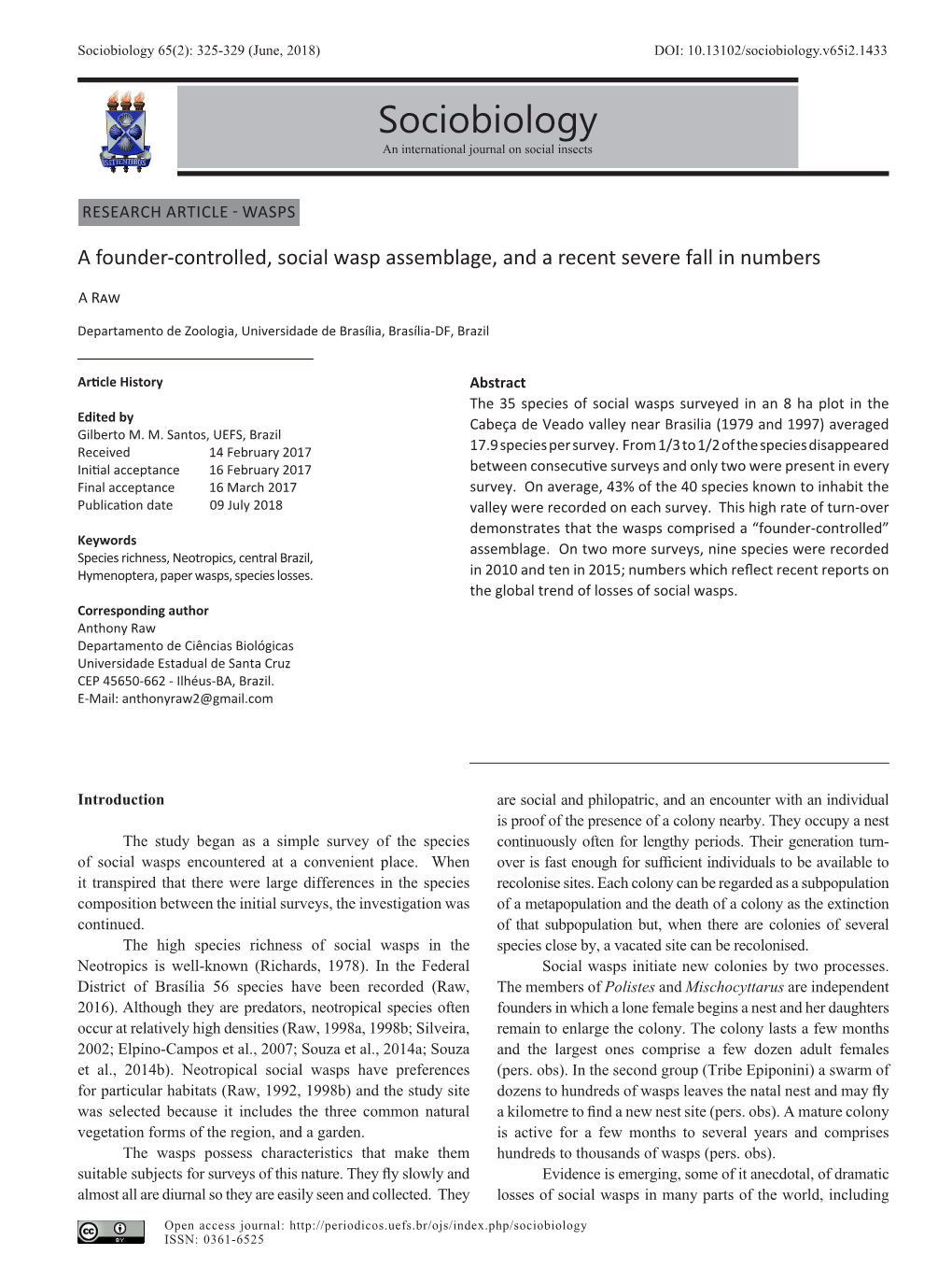 Sociobiology 65(2): 325-329 (June, 2018) DOI: 10.13102/Sociobiology.V65i2.1433