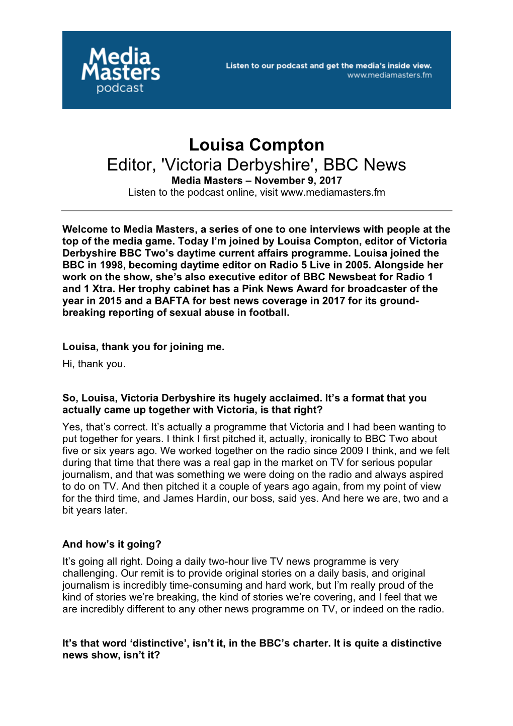 Louisa Compton Editor, 'Victoria Derbyshire', BBC News Media Masters – November 9, 2017 Listen to the Podcast Online, Visit