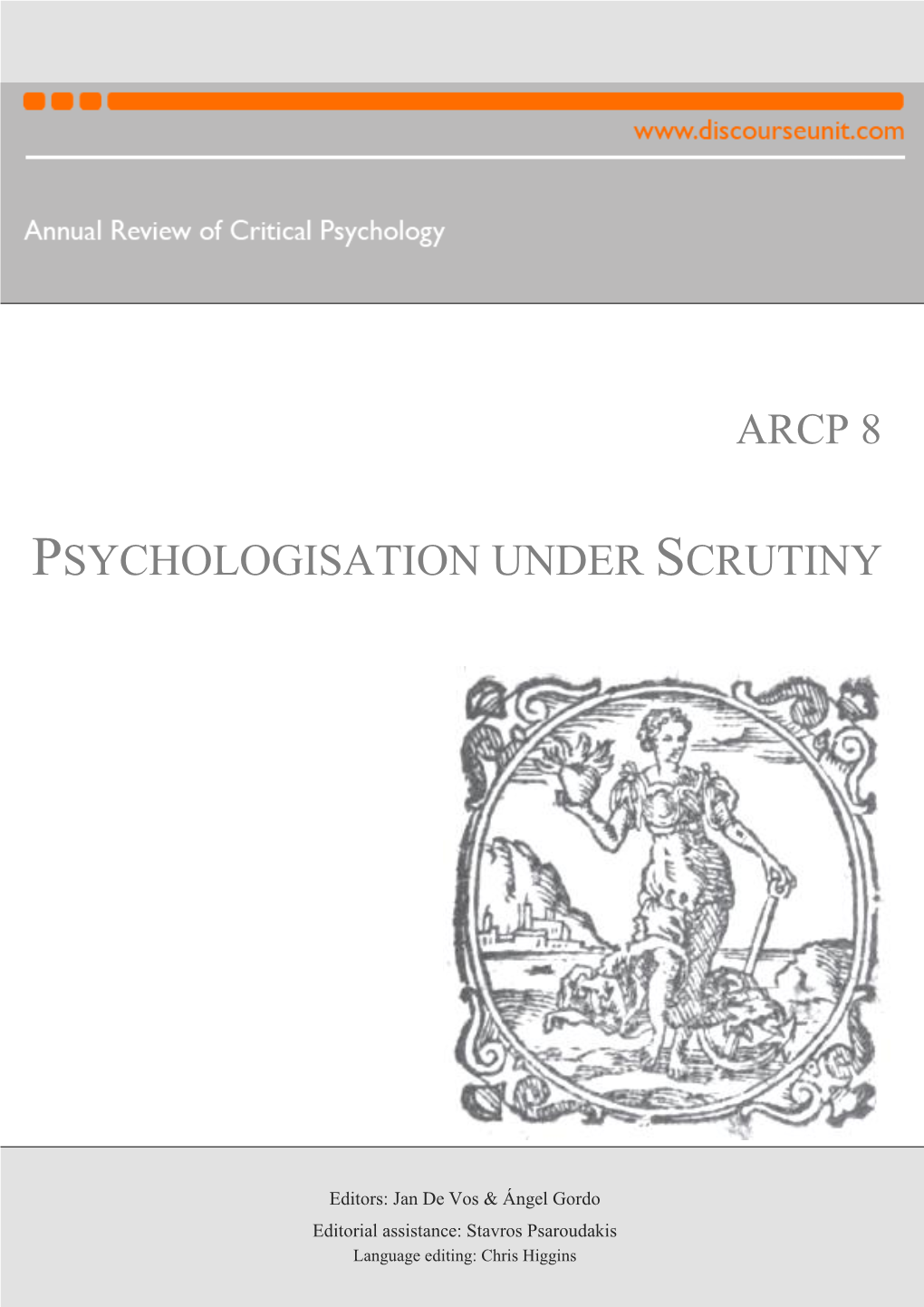 Psychologisation Under Scrutiny