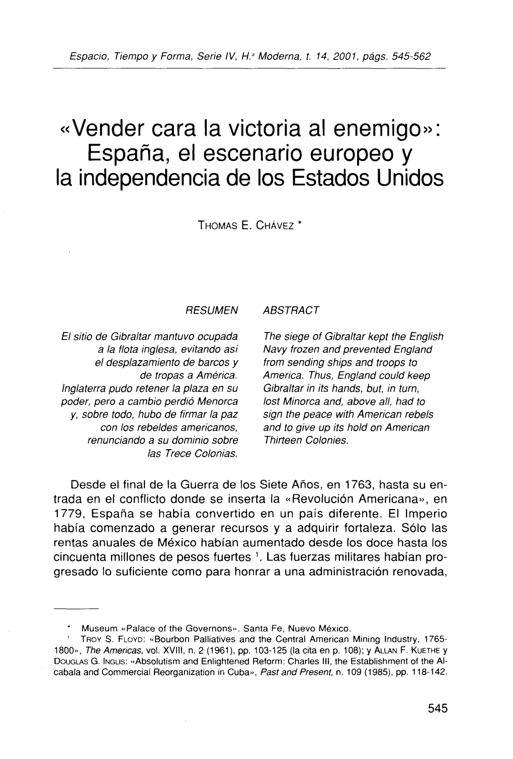 Vender Cara La Victoria Al Enemigo»: España, El Escenario Europeo Y La Independencia De Los Estados Unidos