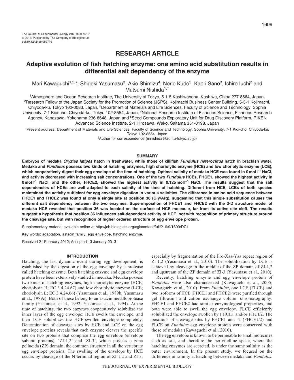 RESEARCH ARTICLE Adaptive Evolution of Fish Hatching Enzyme: One Amino Acid Substitution Results in Differential Salt Dependency of the Enzyme