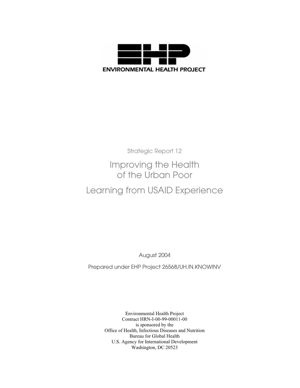 Improving the Health of the Urban Poor Learning from USAID Experience
