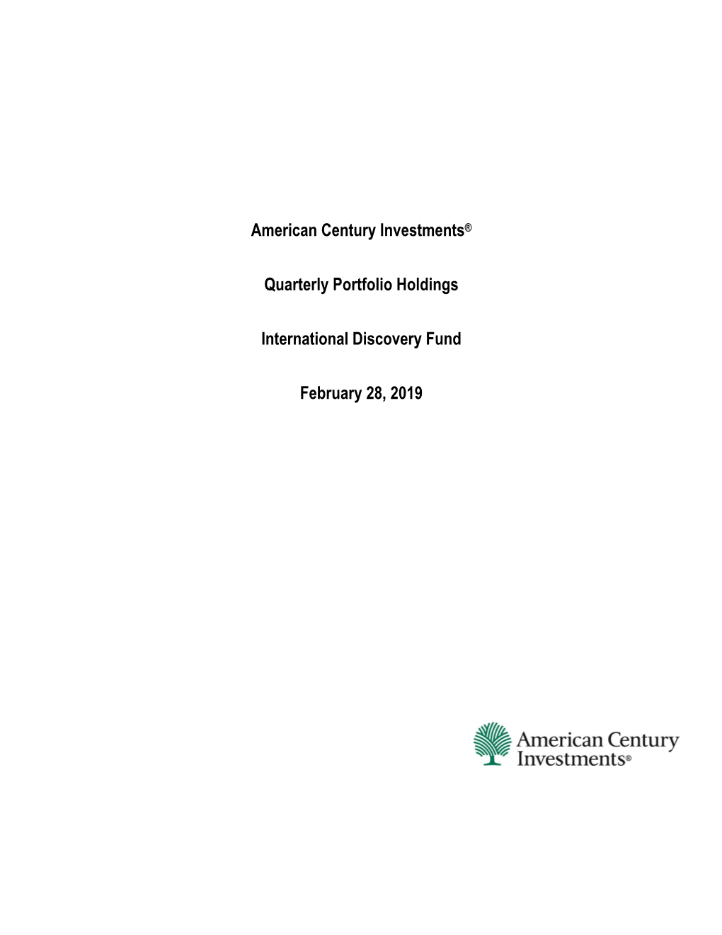 American Century Investments® Quarterly Portfolio Holdings