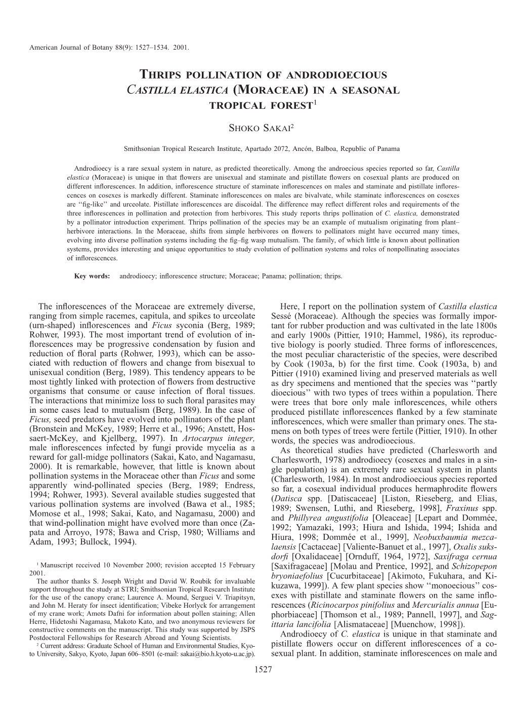 Thrips Pollination of Androdioecious Castilla Elastica (Moraceae) in a Seasonal Tropical Forest1