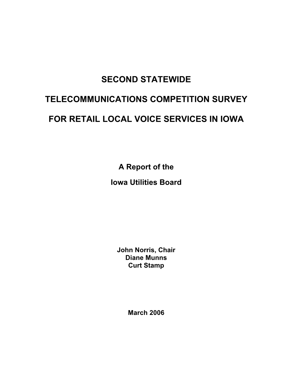 Second Statewide Telecommunications Competition Survey for Retail Local Voice Services