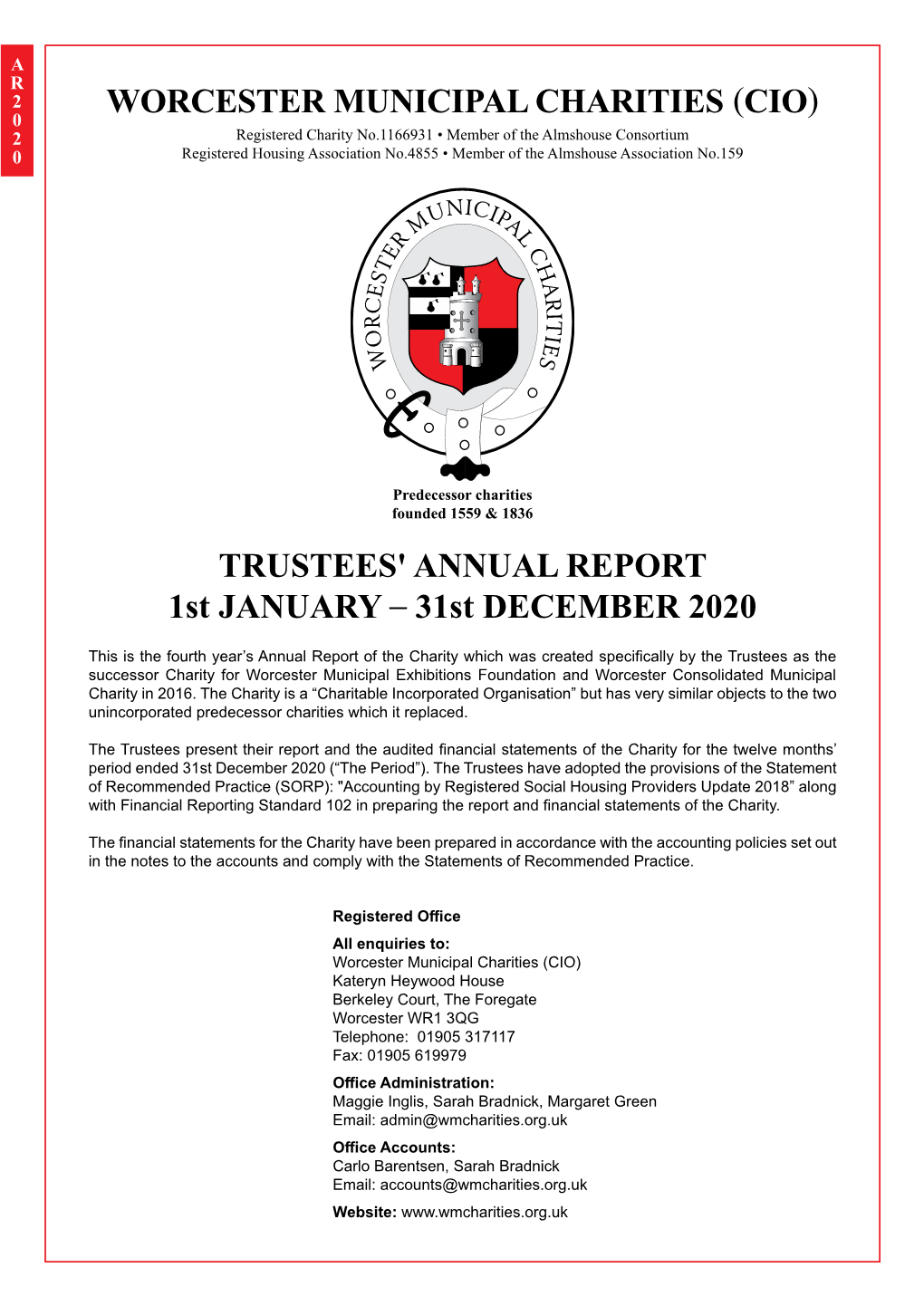 WORCESTER MUNICIPAL CHARITIES (CIO) TRUSTEES' ANNUAL REPORT 1St JANUARY – 31St DECEMBER 2020