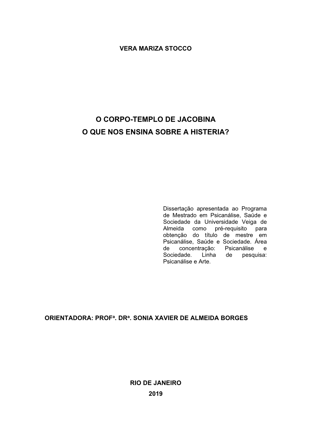 O Corpo-Templo De Jacobina O Que Nos Ensina Sobre a Histeria?