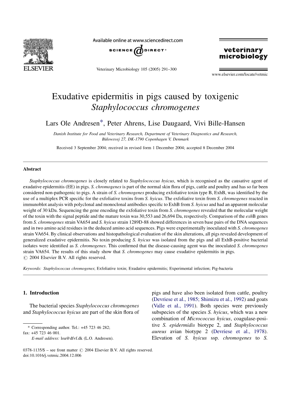 Exudative Epidermitis in Pigs Caused by Toxigenic Staphylococcus Chromogenes