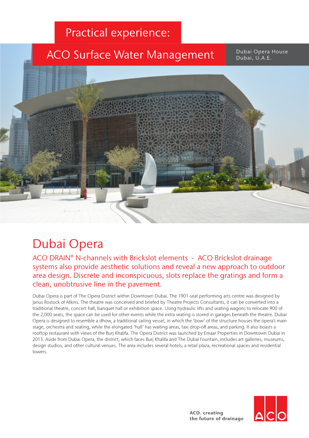 Dubai Opera House ACO Surface Water Management Dubai, U.A.E