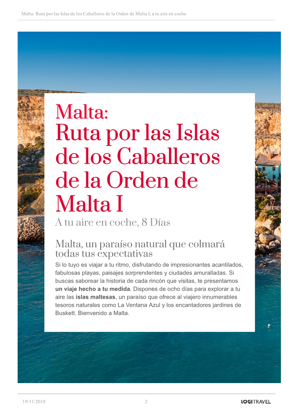 Ruta Por Las Islas De Los Caballeros De La Orden De Malta I, a Tu Aire En Coche