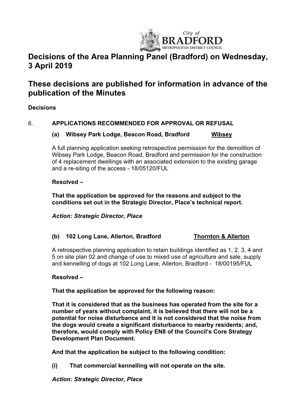 Decisions of the Area Planning Panel (Bradford) on Wednesday, 3 April 2019 These Decisions Are Published for Information in Adva