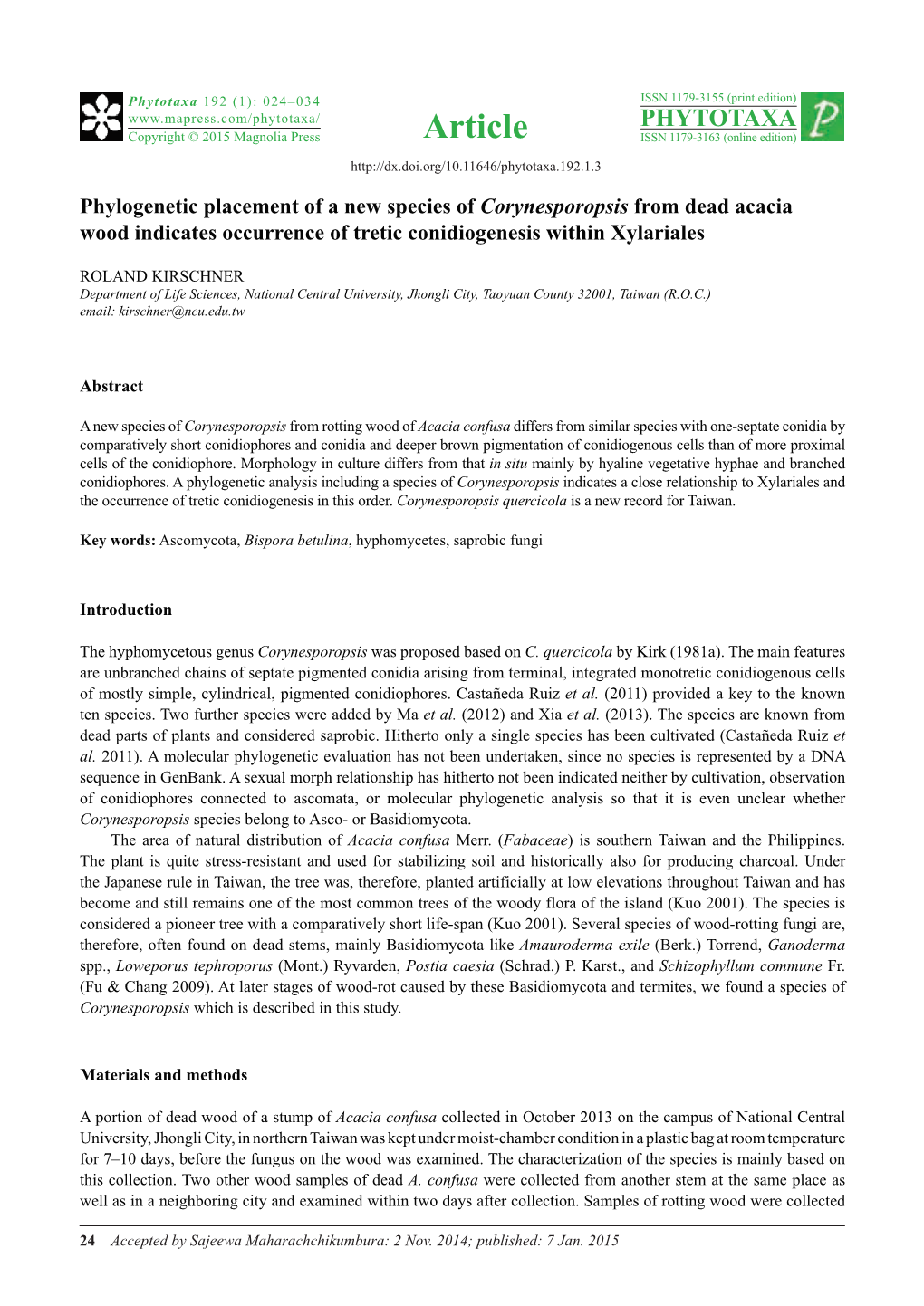 Phylogenetic Placement of a New Species of Corynesporopsis from Dead Acacia Wood Indicates Occurrence of Tretic Conidiogenesis Within Xylariales