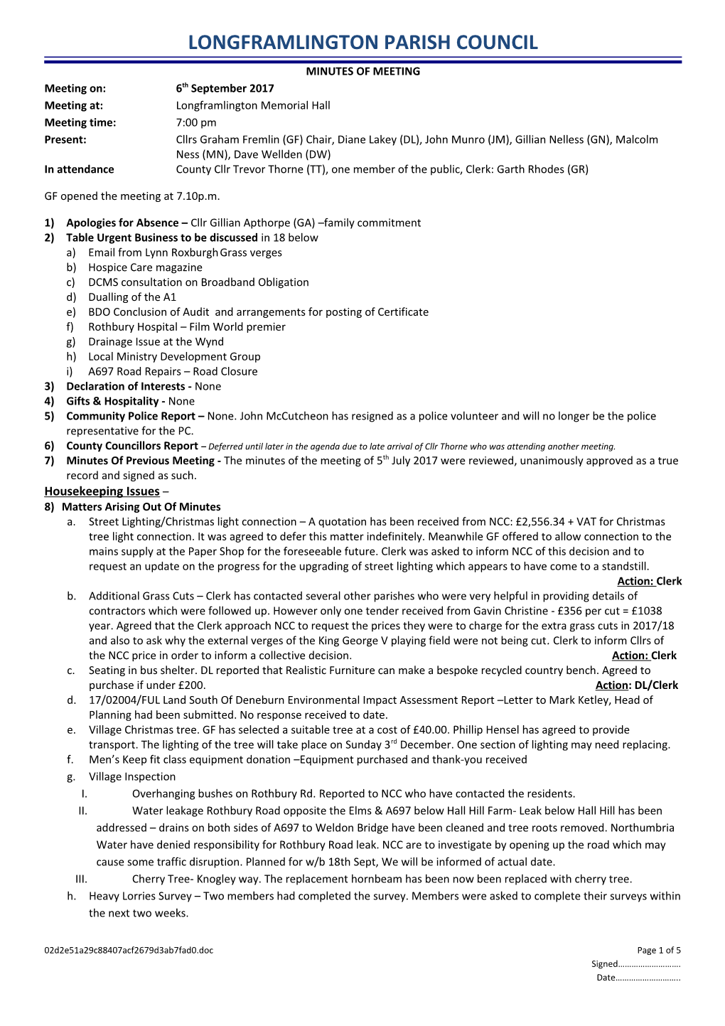 A MEETING of LONGFRAMLINGTON PARISH COUNCIL WILL BE HELD on WEDNESDAY 7Th MARCH 2012 at 7