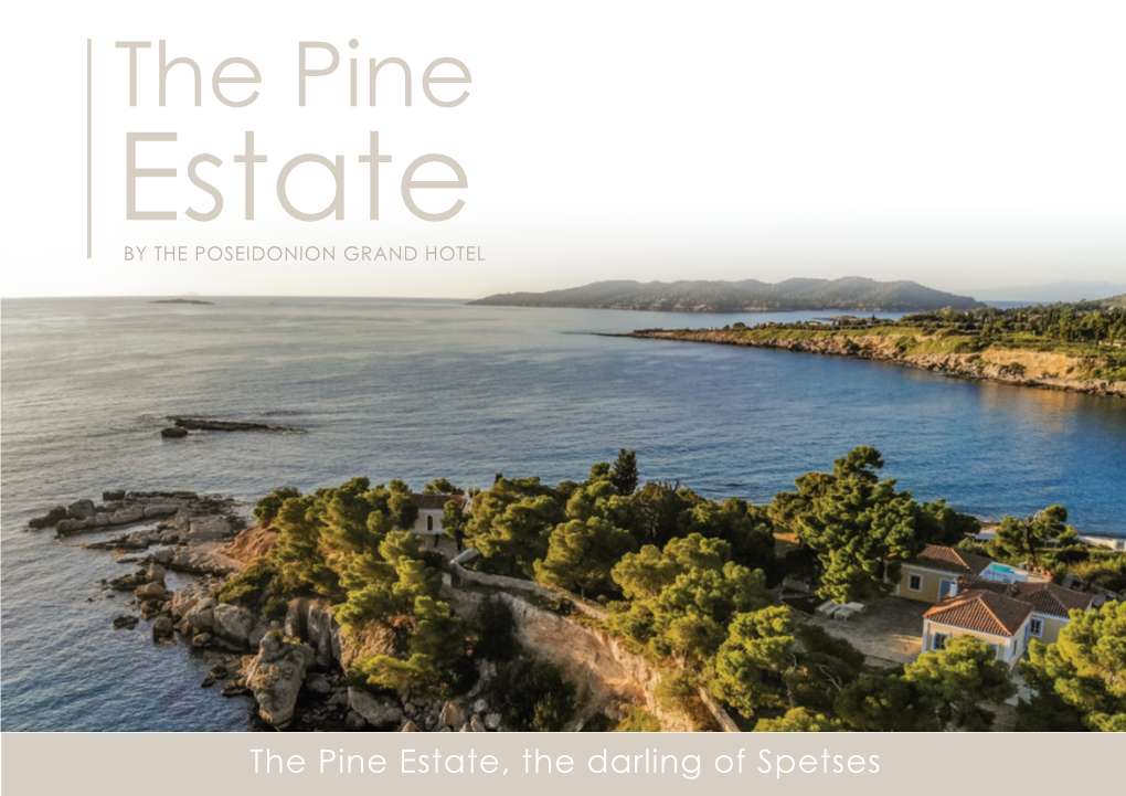 The Pine Estate by the POSEIDONION GRAND HOTEL