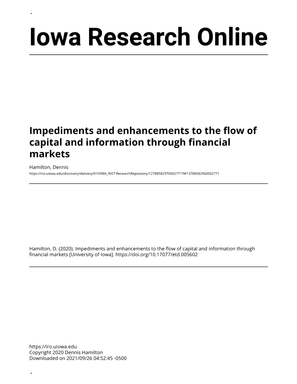 Impediments and Enhancements to the Flow of Capital and Information Through Financial Markets