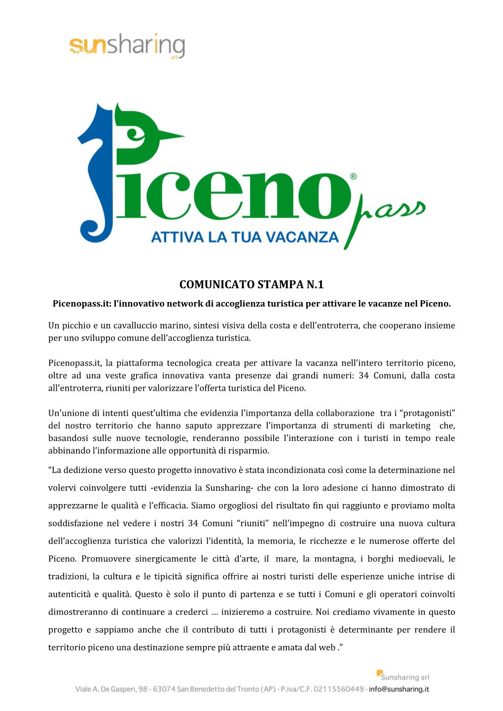 COMUNICATO STAMPA N.1 Picenopass.It: L’Innovativo Network Di Accoglienza Turistica Per Attivare Le Vacanze Nel Piceno