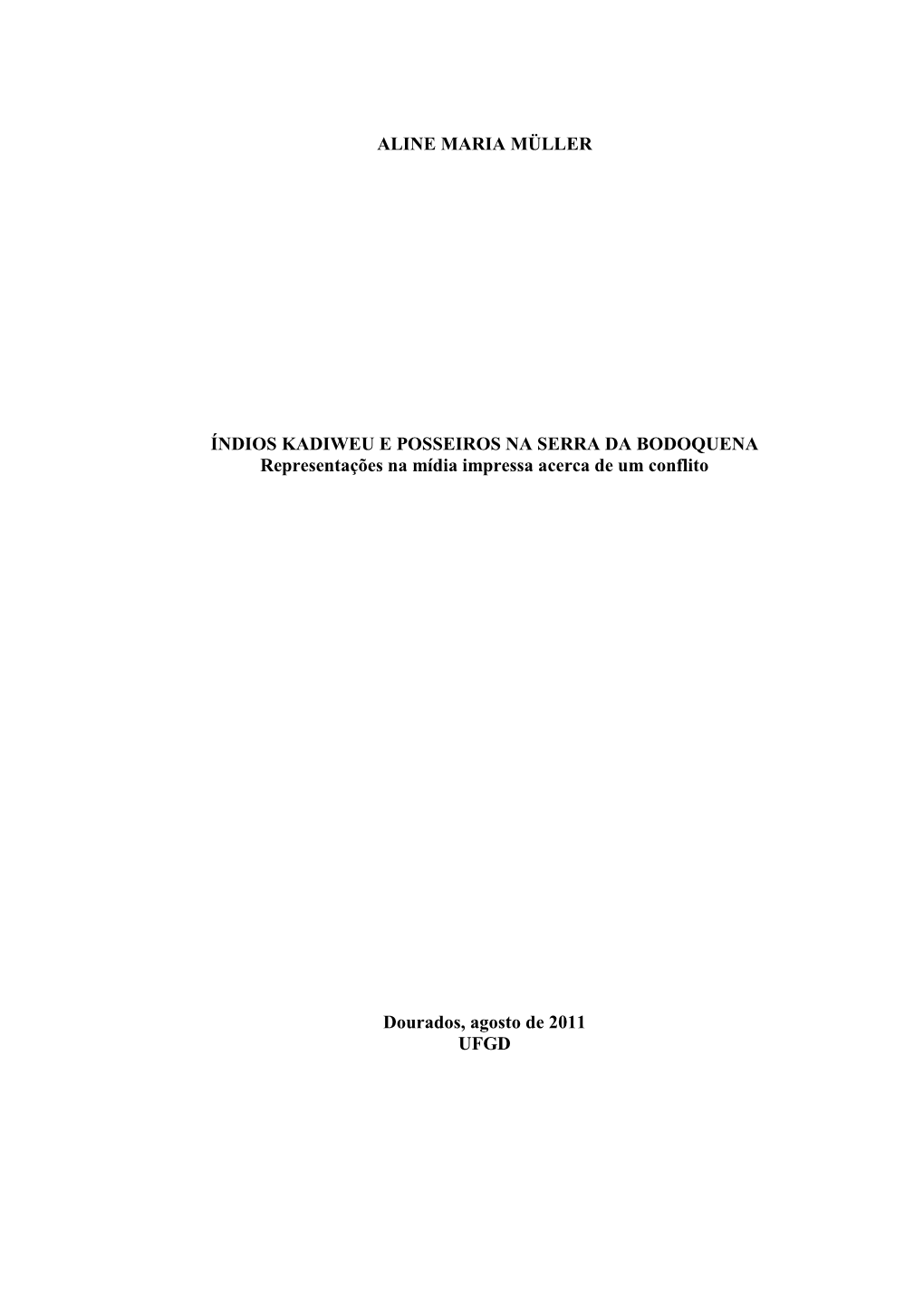 Aline Maria Müller Índios Kadiweu E Posseiros Na