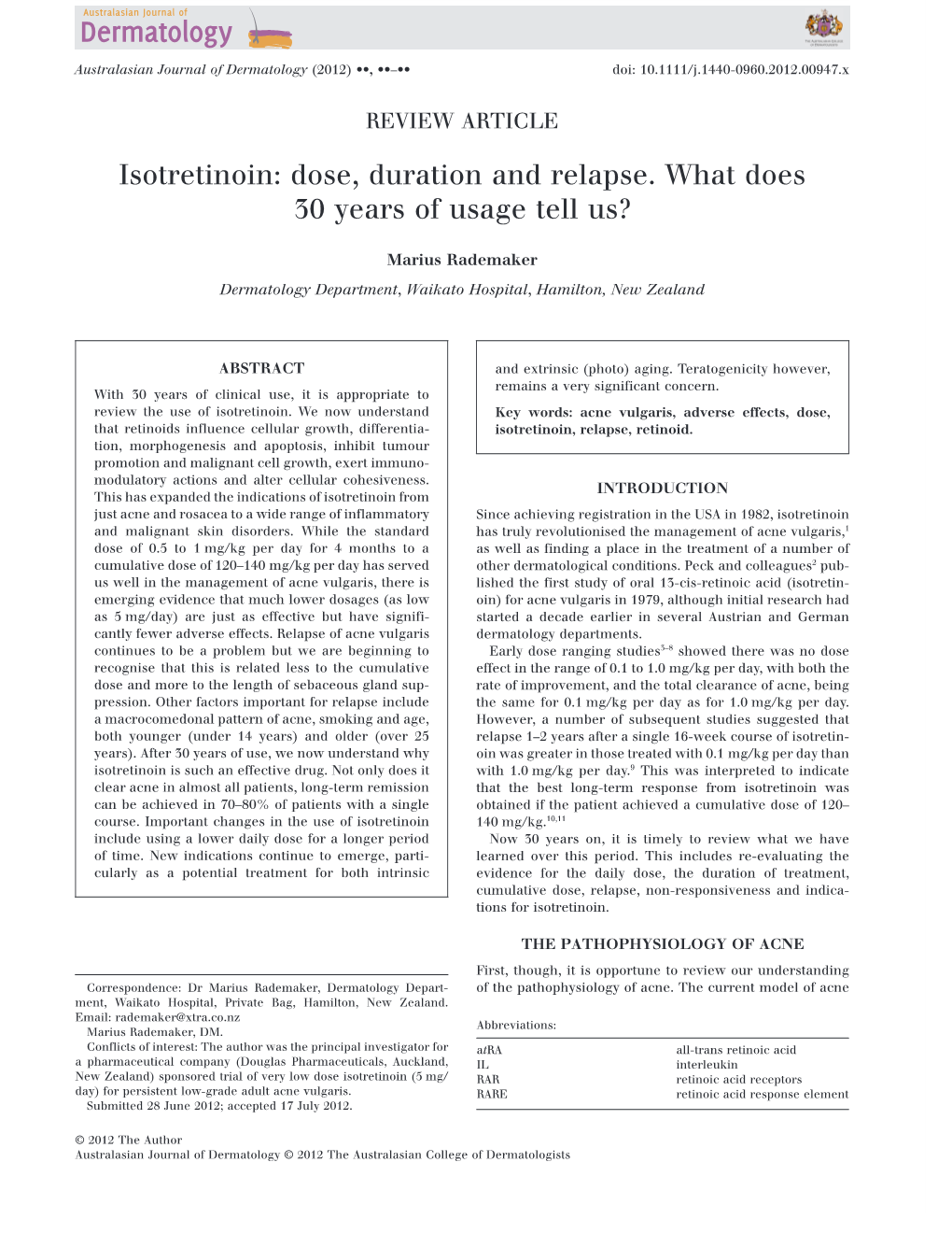 Isotretinoin- Dose, Duration, Relapse: Rademaker