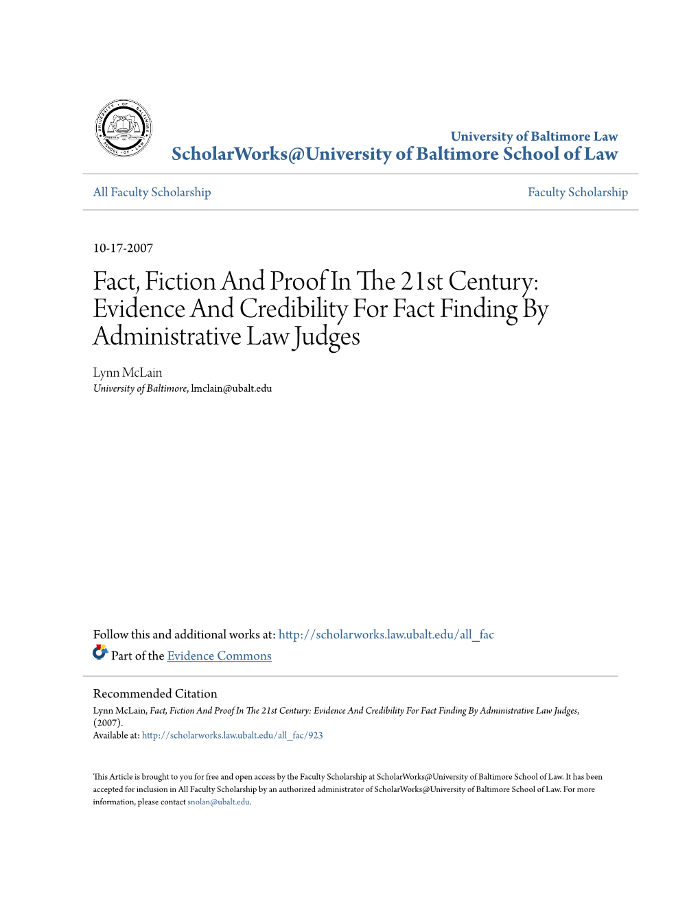 Evidence and Credibility for Fact Finding by Administrative Law Judges Lynn Mclain University of Baltimore, Lmclain@Ubalt.Edu