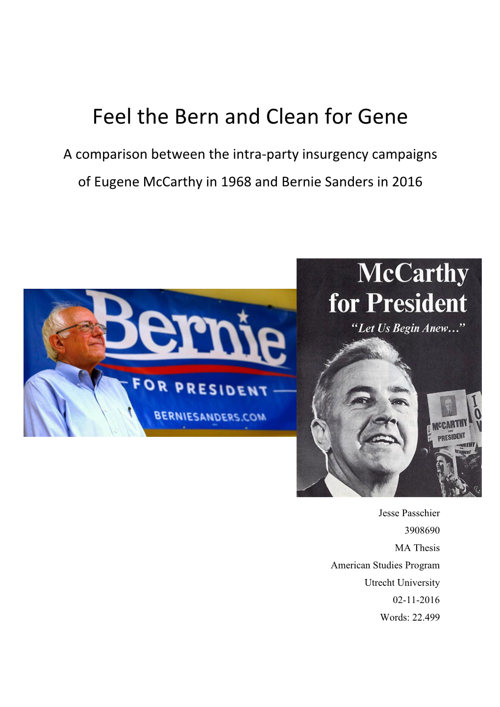 Feel the Bern and Clean for Gene