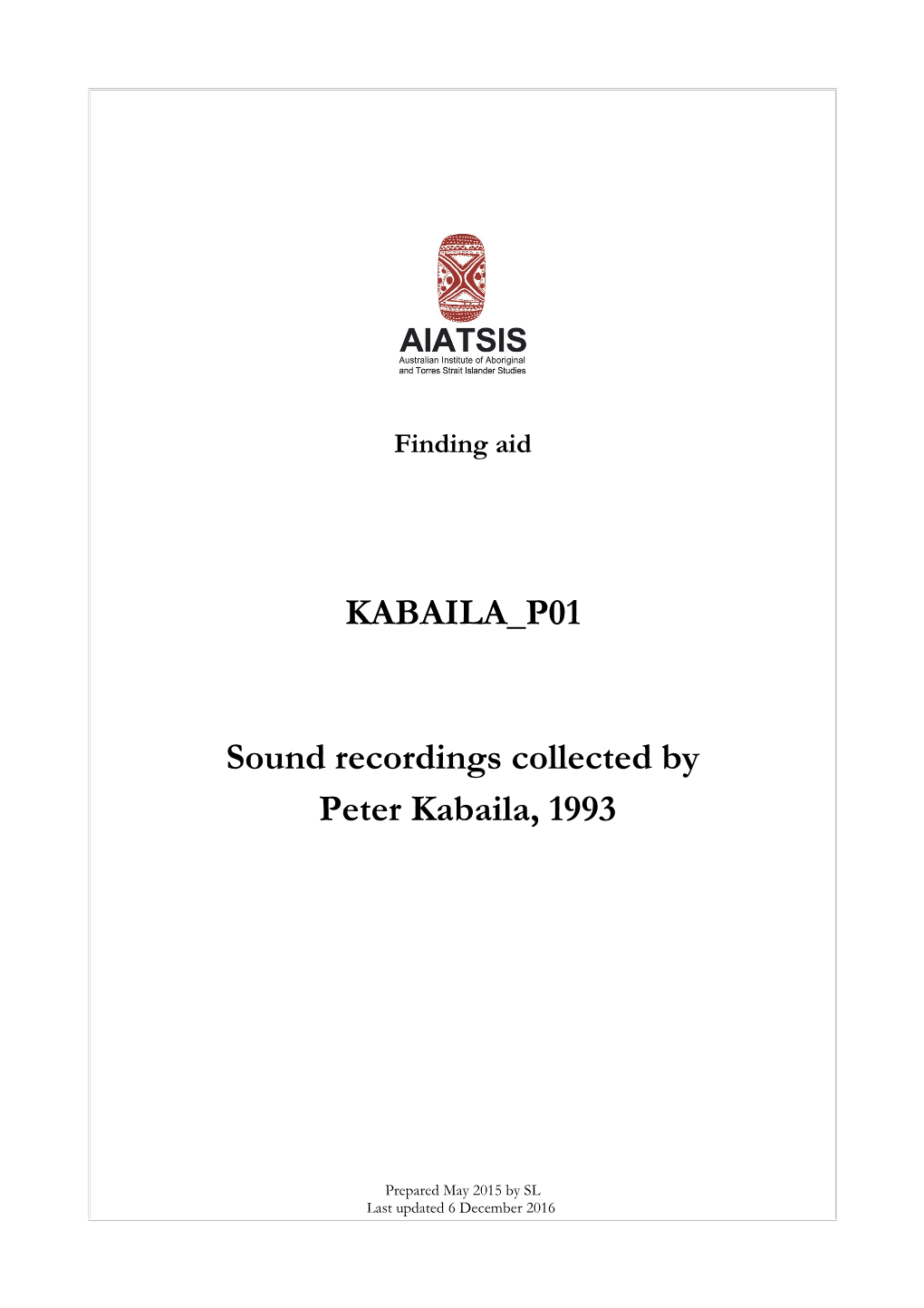 Guide to Sound Recordings Collected by Peter Kabaila, 1993