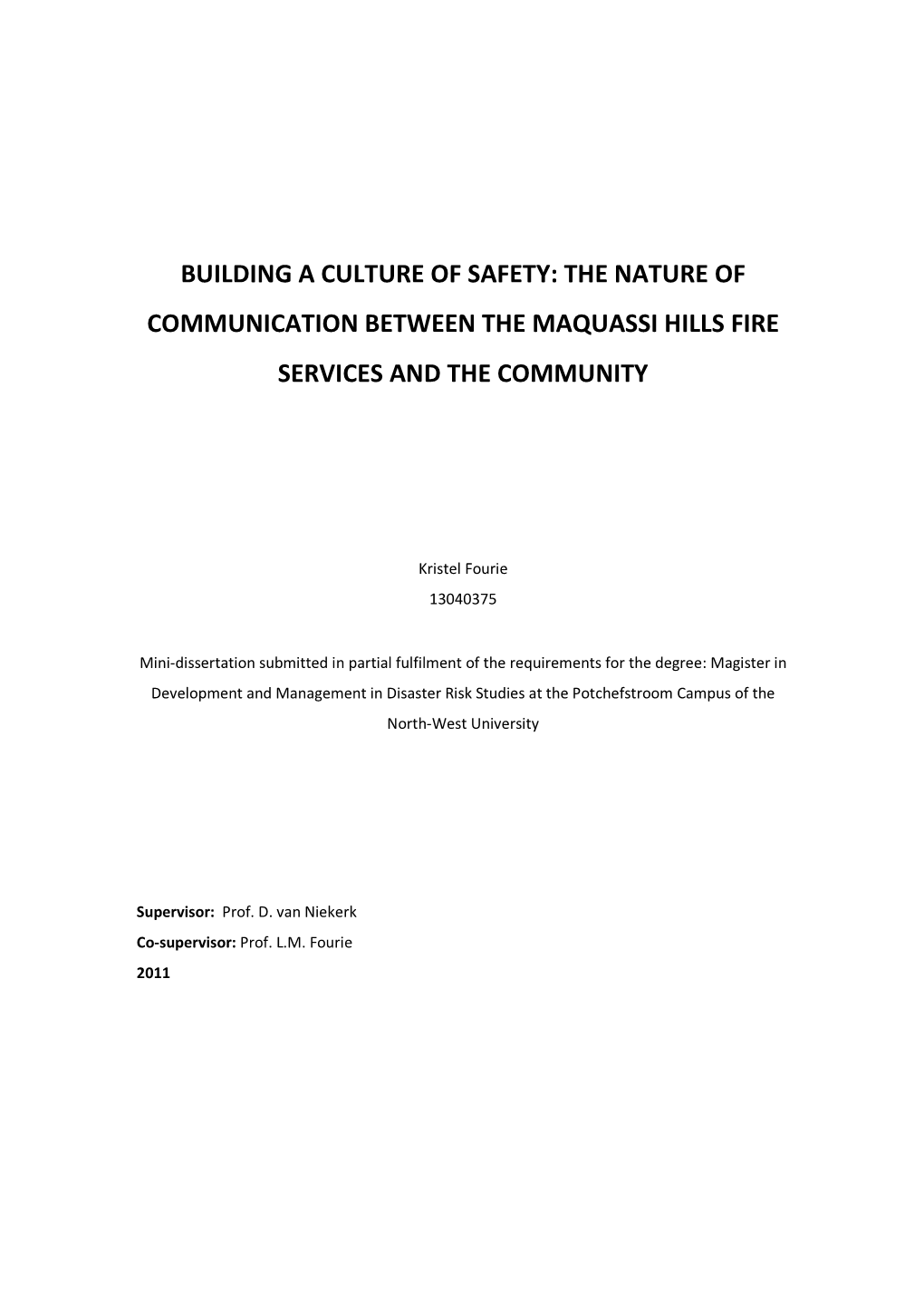 The Nature of Communication Between the Maquassi Hills Fire Services and the Community