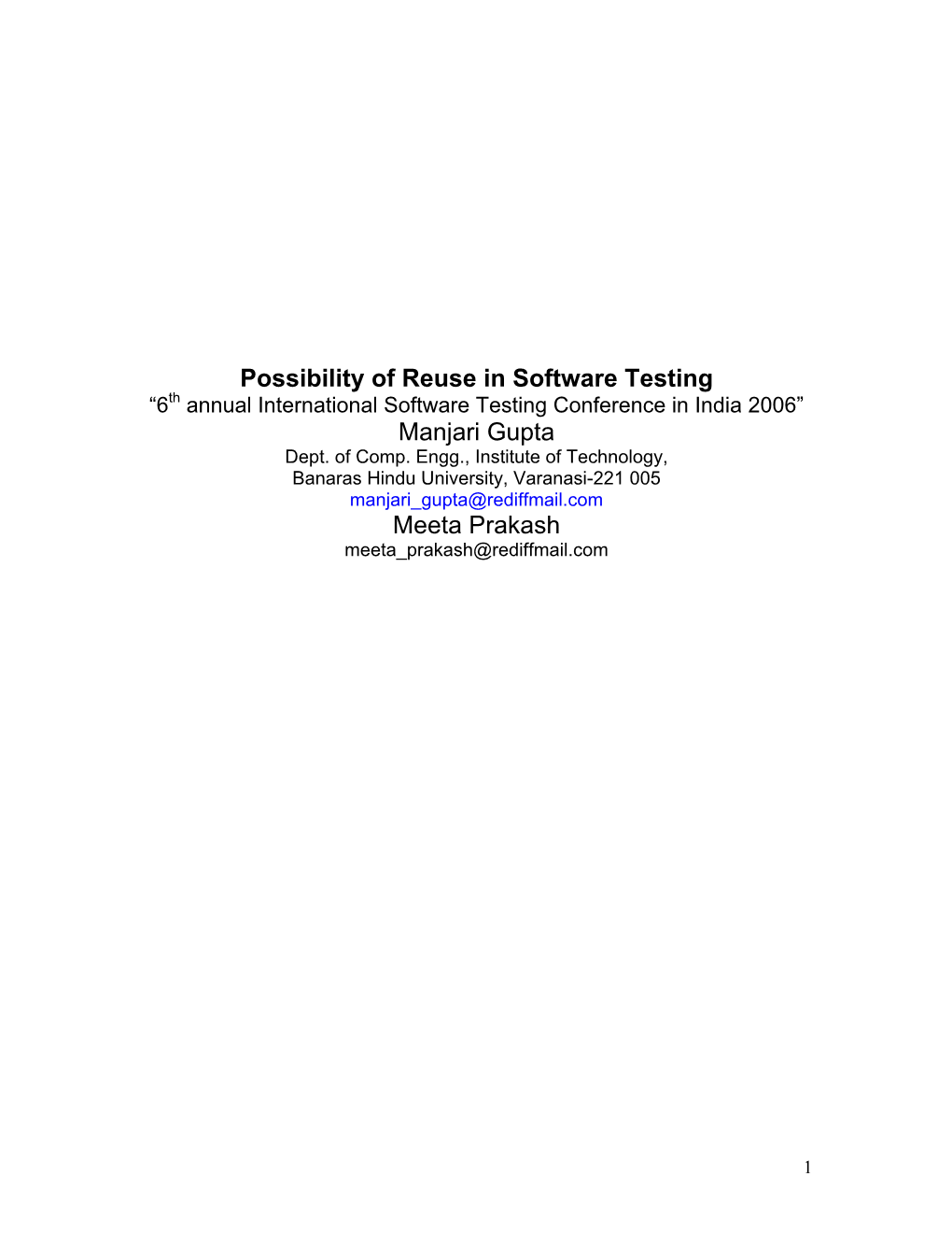 Possibility of Reuse in Software Testing Manjari Gupta Meeta Prakash