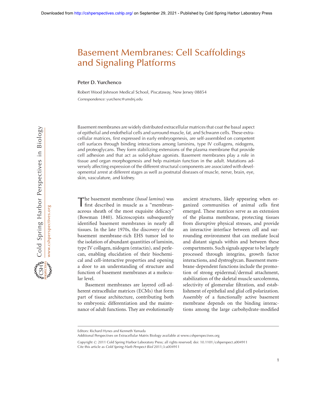 Basement Membranes: Cell Scaffoldings and Signaling Platforms