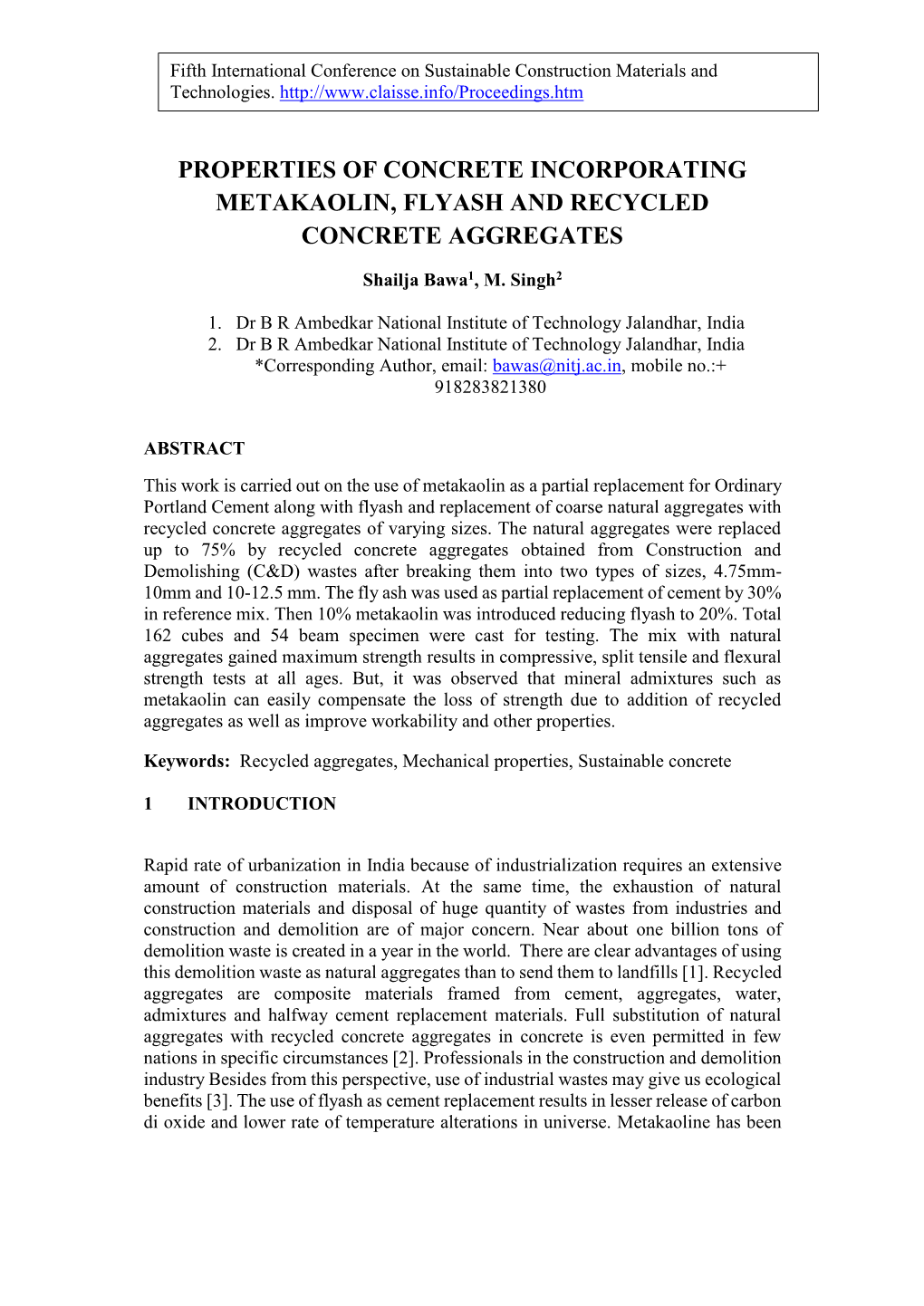 Properties of Concrete Incorporating Metakaolin, Flyash and Recycled Concrete Aggregates