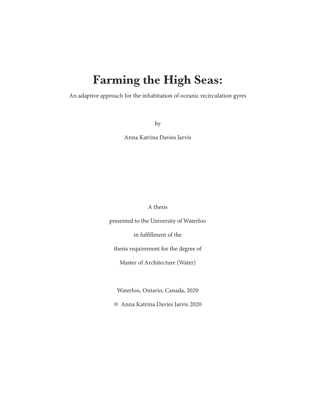 Farming the High Seas: an Adaptive Approach for the Inhabitation of Oceanic Recirculation Gyres