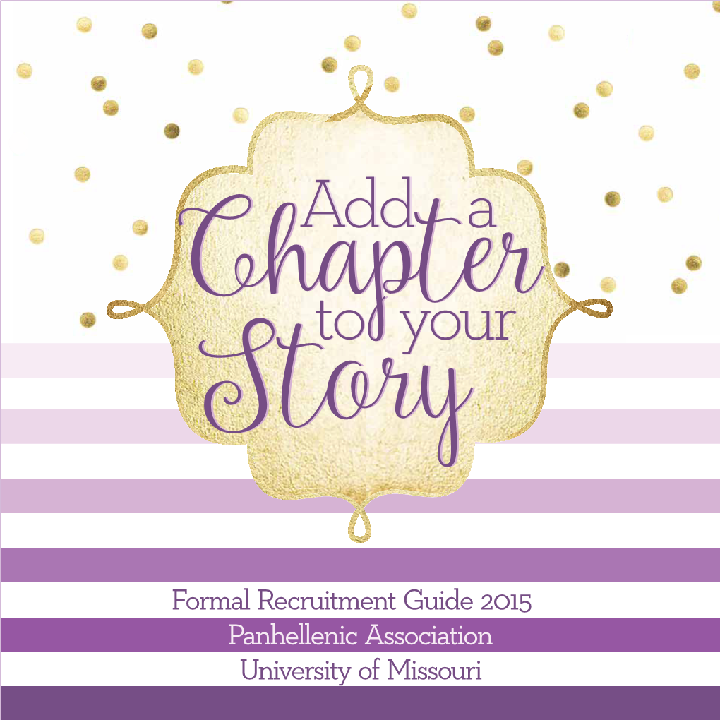 University of Missouri Panhellenic Association Formal Recruitment