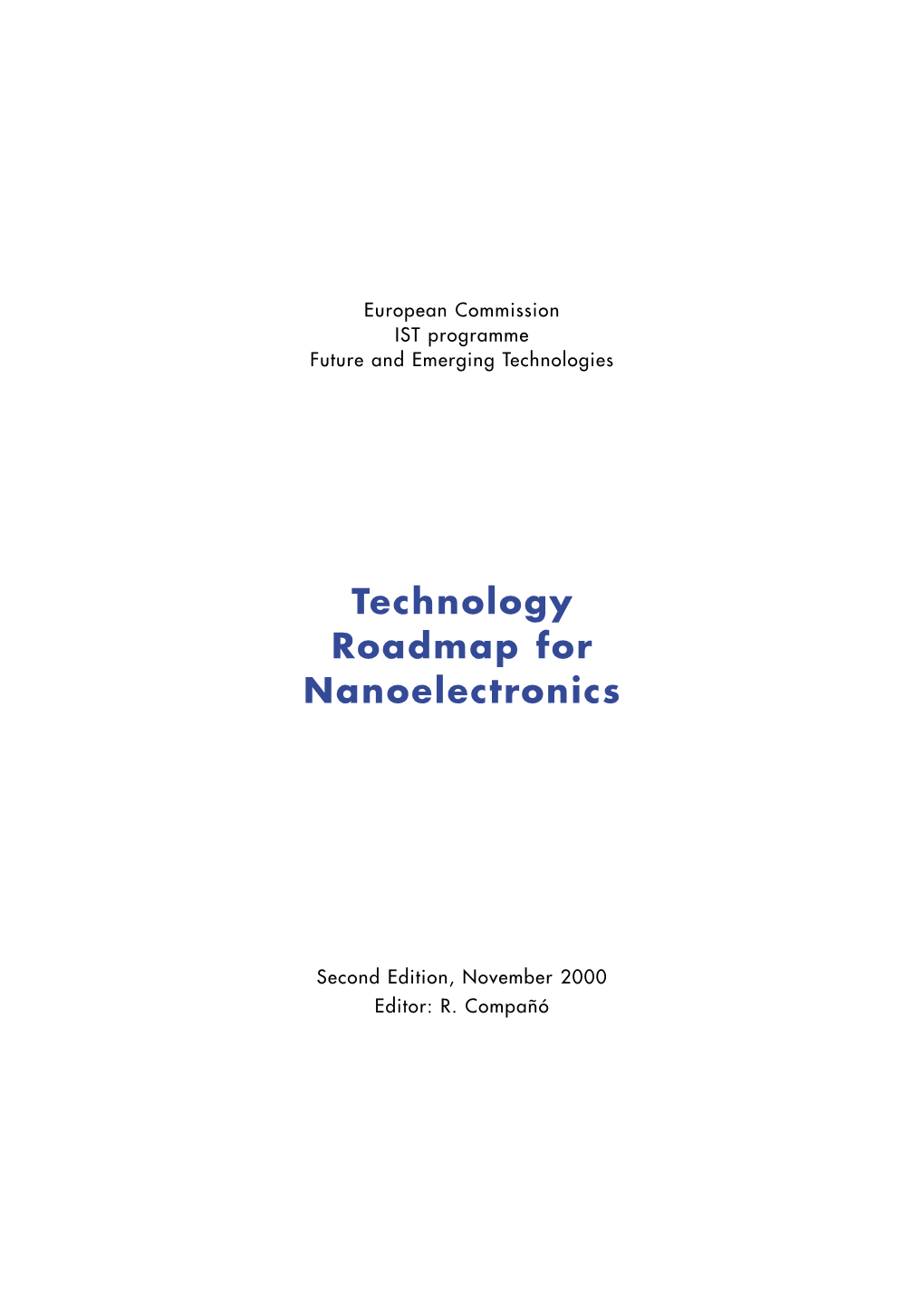 Technology Roadmap for Nanoelectronics