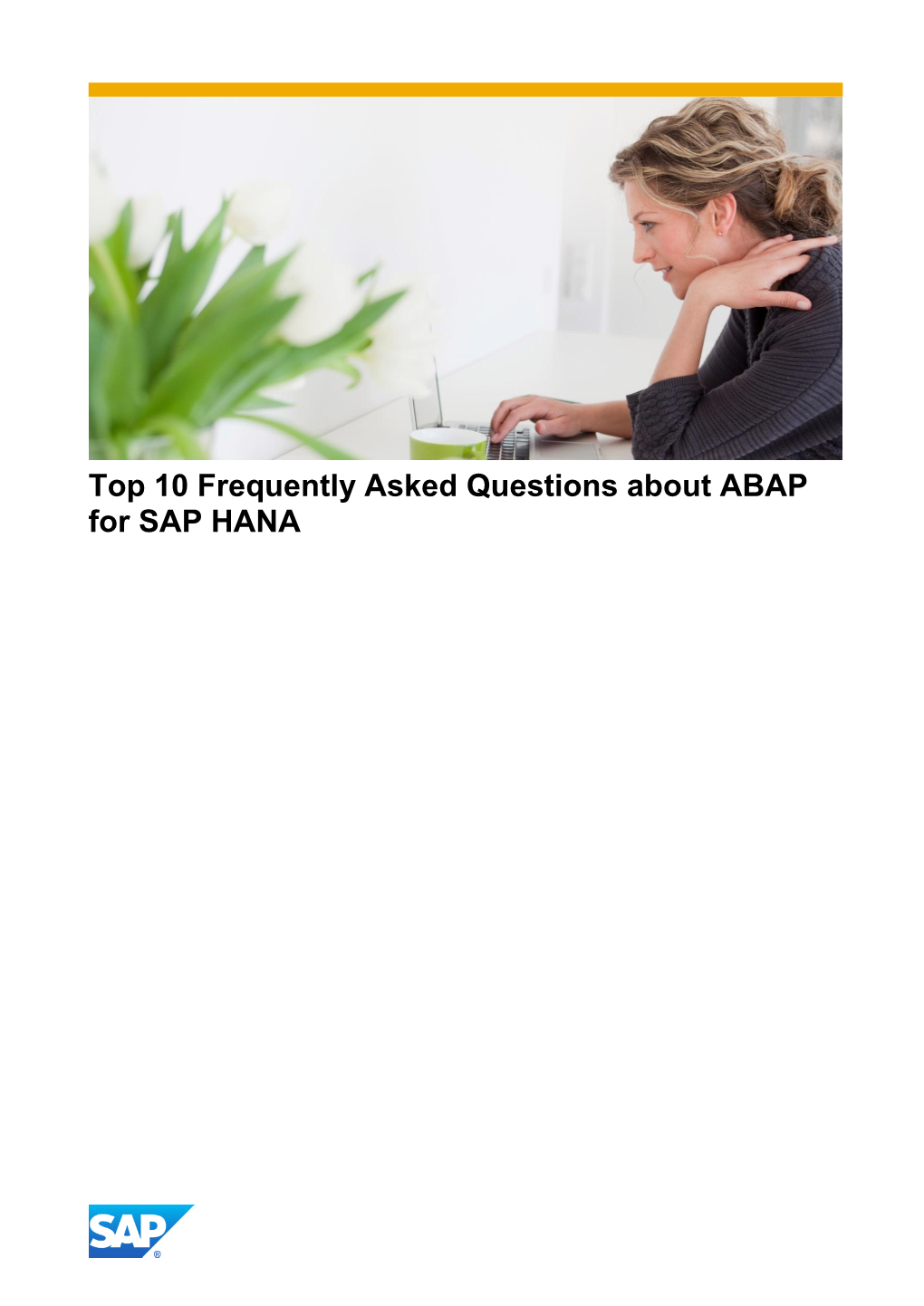 Top 10 Frequently Asked Questions About ABAP for SAP HANA