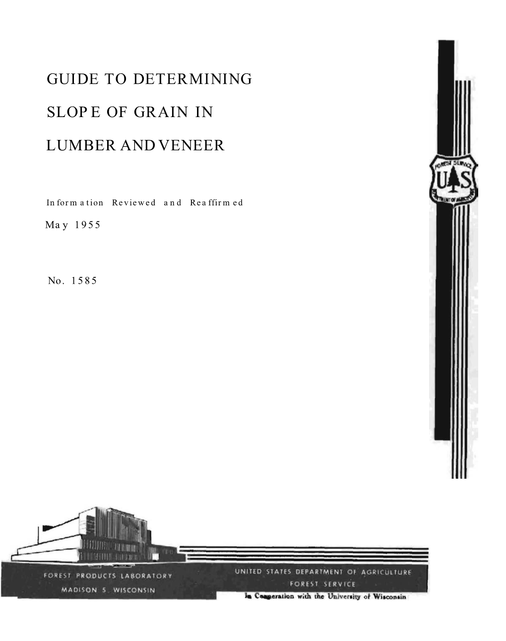 Guide to Determining Slope of Grain in Lumber and Veneer