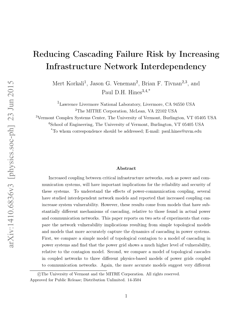 Reducing Cascading Failure Risk by Increasing Infrastructure Network Interdependency Arxiv:1410.6836V3 [Physics.Soc-Ph] 23