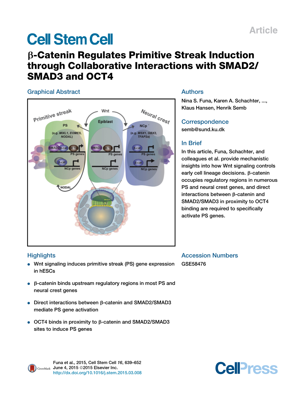 B-Catenin Regulates Primitive Streak Induction Through Collaborative Interactions with SMAD2/ SMAD3 and OCT4