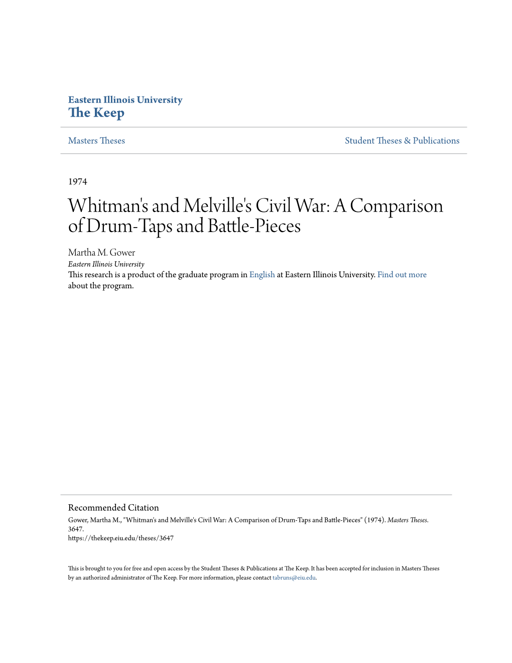 Whitman's and Melville's Civil War: a Comparison of Drum-Taps and Battle-Pieces Martha M