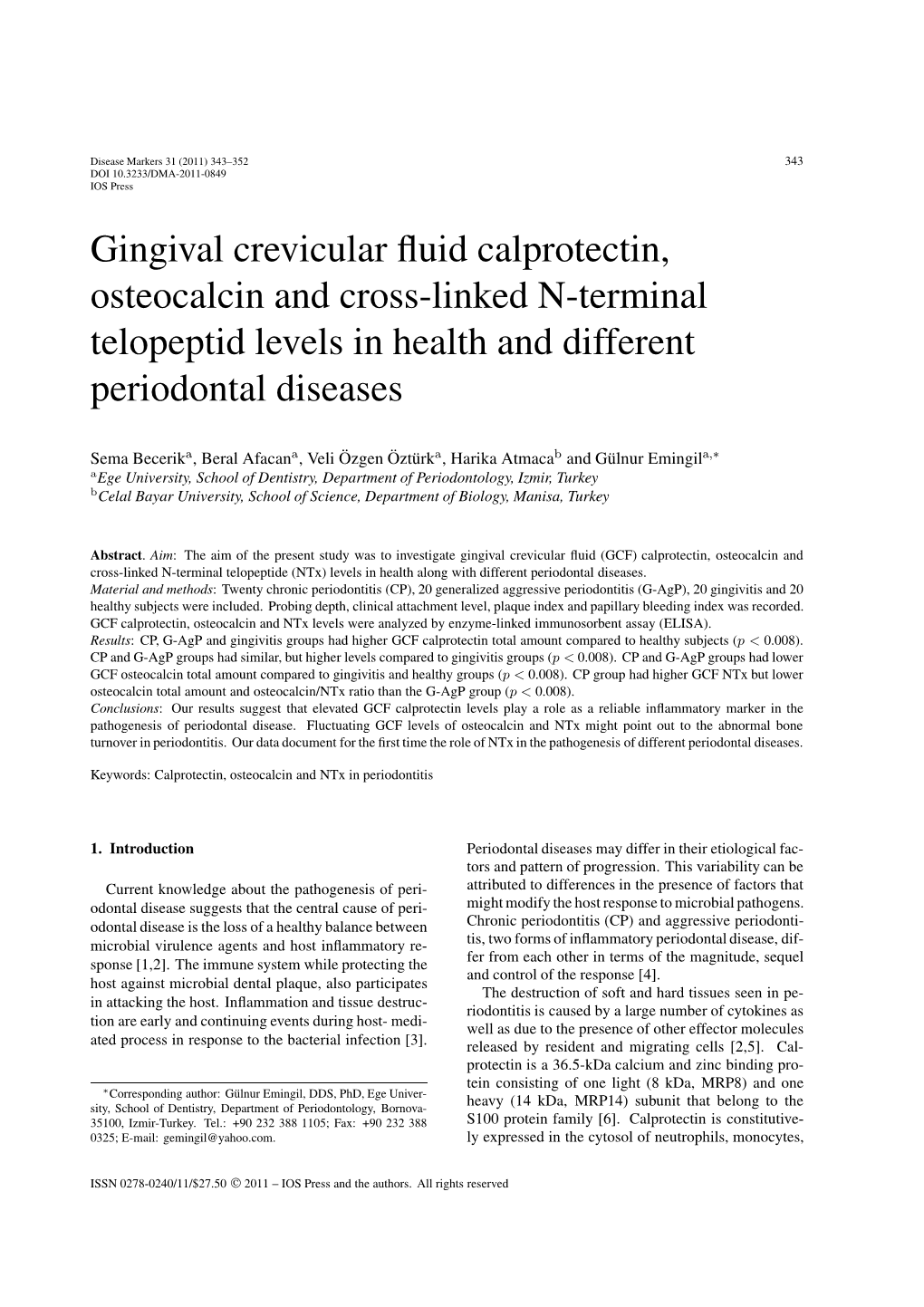 Gingival Crevicular Fluid Calprotectin, Osteocalcin and Cross-Linked N